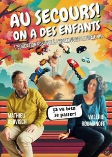 Au secours, on a des enfants !