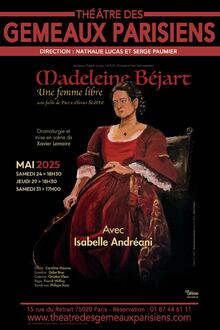 MADELEINE BÉJART,  UNE FEMME LIBRE - Isabelle ANDRÉANI