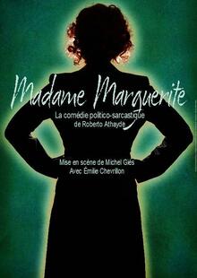 Madame Marguerite, Théâtre des Gémeaux Parisiens