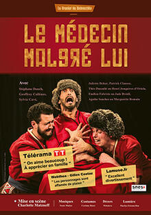 Le Médecin malgré lui, Théâtre de la Porte Saint-Martin