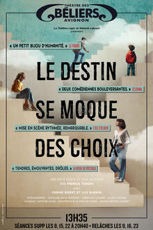 Le destin se moque des choix