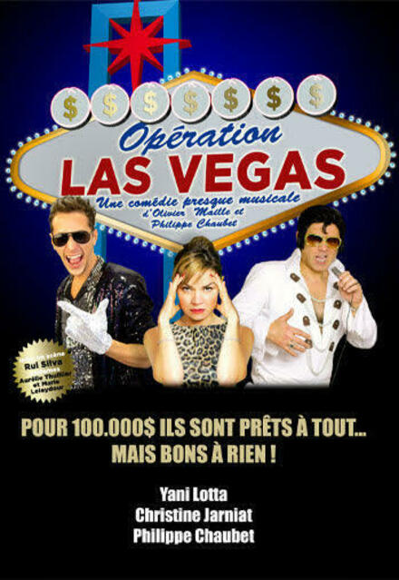 Opération Las Vegas au Théâtre à l’Ouest Caen