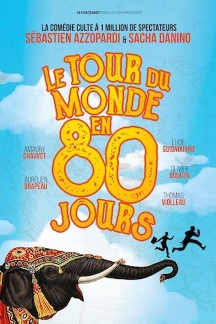Le Tour du Monde en 80 Jours au Théâtre à l'Ouest Rouen