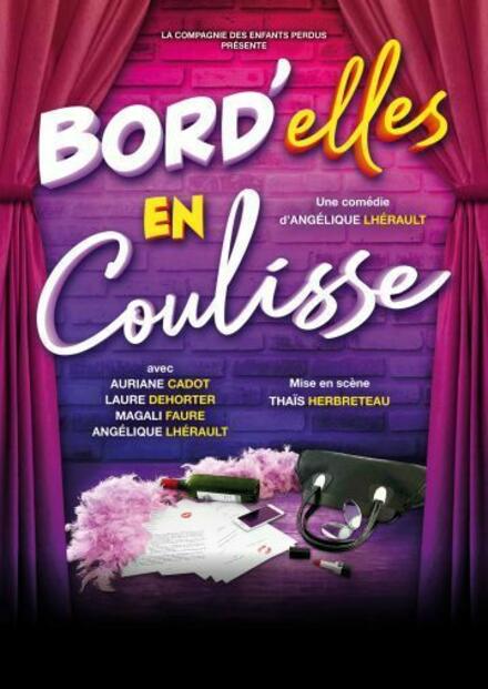 Bord'elles en coulisses au Théâtre à l'Ouest Rouen