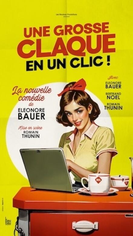 Une grosse claque en un clic ! au Théâtre à l'Ouest Rouen
