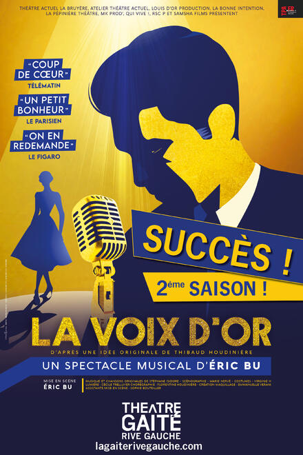 LA VOIX D'OR au Théâtre de La Gaîté Rive Gauche