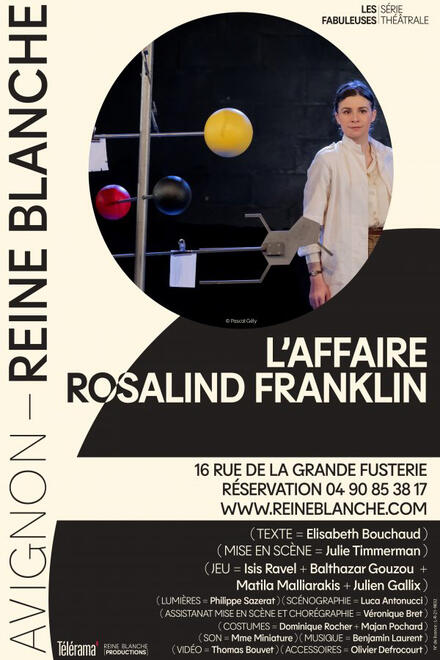 L'affaire Rosalind Franklin au Théâtre Avignon - Reine Blanche