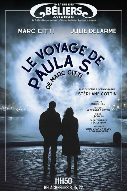 Le voyage de Paula S. au Théâtre des Béliers Avignon