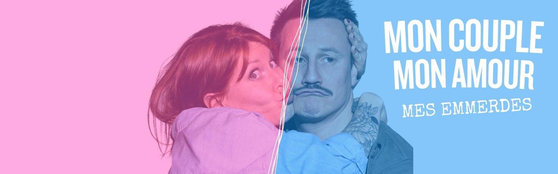 Mon couple, mon amour, mes emmerdes