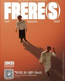 Frère(s), Théâtre des Corps Saints