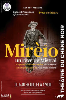 Mirèio, un rêve de mistral