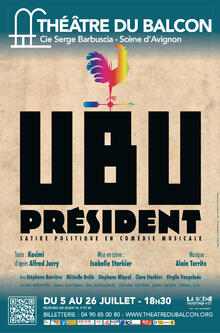 Ubu président, Théâtre du Balcon