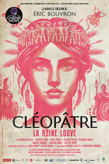 Cléopâtre – La Reine Louve