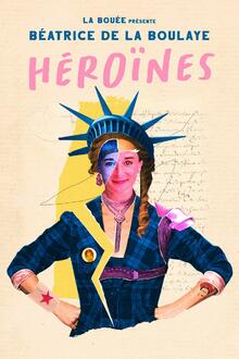 HEROINES - BEATRICE DE LA BOULAYE