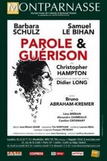 Parole et Guérison, Théâtre Montparnasse
