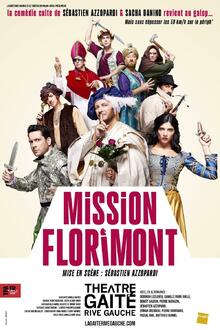 Mission Florimont, Théâtre de La Gaîté Rive Gauche