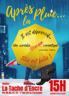 Après la pluie, Théâtre La Tache d'encre
