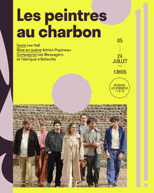 Les peintres au charbon, Théâtre 11.Avignon