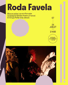 Roda Favela, théâtre Le 11 Avignon - Espace Mistral