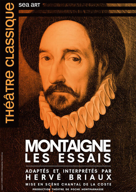 Montaigne, les Essais au Théâtre du Chêne noir
