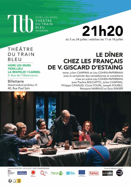 Le dîner chez les Français de V. Giscard d'Estaing au Théâtre La Respelid’ Jardins de l'Ancien Carmel d'Avignon