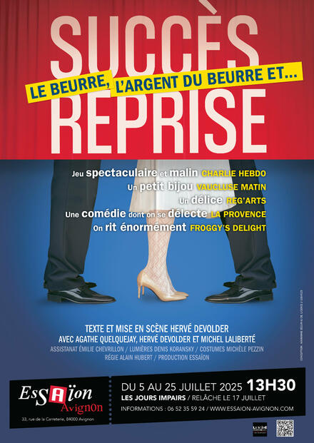 SUCCÈS REPRISE au Théâtre Essaïon Avignon