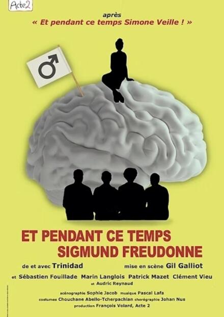Et pendant ce temps Sigmund Freudonne au Théâtre Les 3S - 10th Avenue