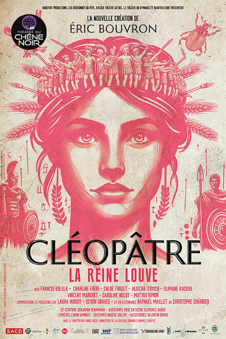 Cléopâtre – La Reine Louve au Théâtre du Chêne noir