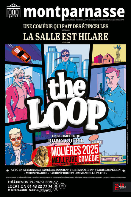 THE LOOP au Théâtre du Petit Montparnasse