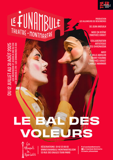 LE BAL DES VOLEURS au Théâtre du Funambule Montmartre