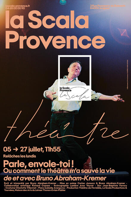 Parle, envole toi ! au Théâtre La Scala Provence