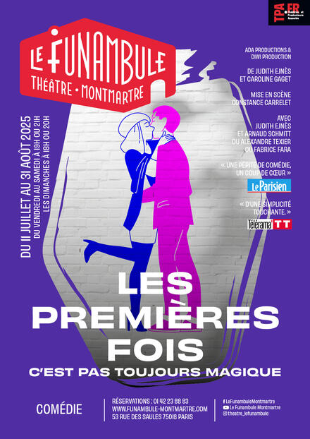Les premières fois au Théâtre du Funambule Montmartre