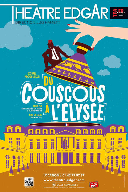 Du couscous à l'Elysée au Théâtre Edgar