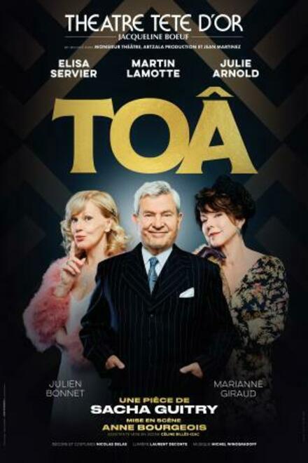 TOÂ au Théâtre Tête d'Or
