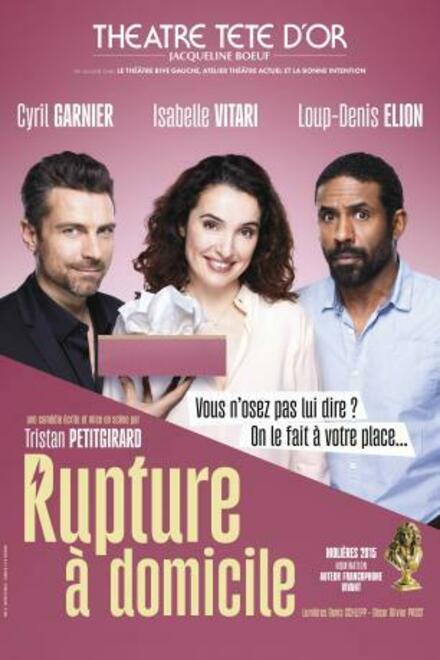 Rupture à domicile au Théâtre Tête d'Or