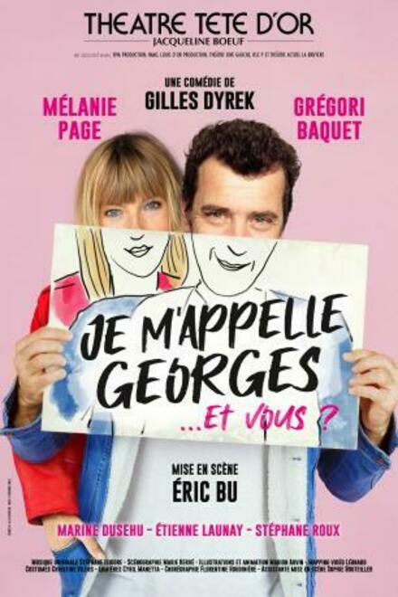 Je m'appelle Georges... et vous ? au Théâtre Tête d'Or