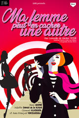 Ma femme peut en cacher une autre