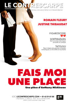 Fais moi une place