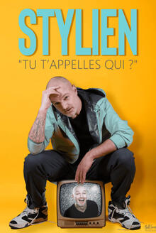 STYLIEN - Tu t'appelles qui ?
