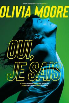 Olivia Moore « Oui, je sais »