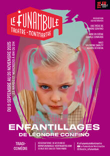 ENFANTILLAGES, Théâtre du Funambule Montmartre
