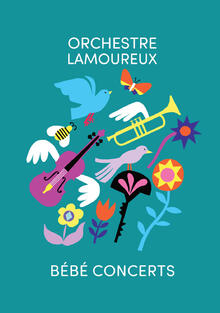 Bébé concerts - avec l’ORCHESTRE LAMOUREUX