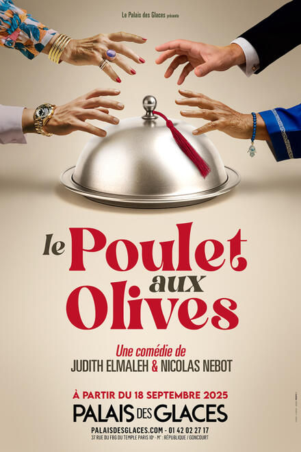 Le poulet aux olives au Théâtre Palais des Glaces