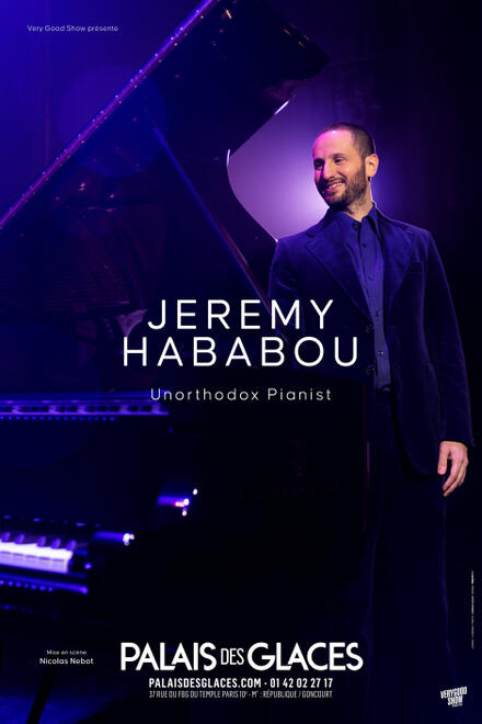 Jeremy Hababou - Unorthodox Pianist au Théâtre Palais des Glaces