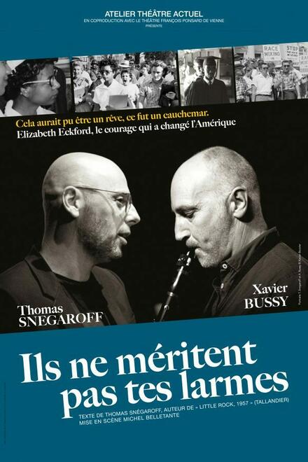 Ils ne méritent pas tes larmes au Théâtre 100 noms