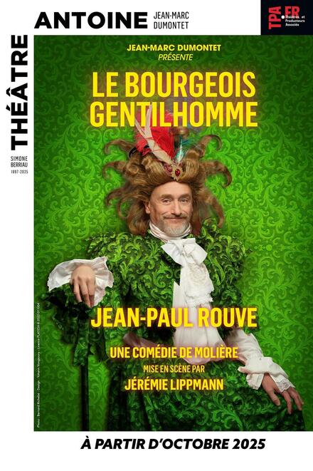 Le bourgeois gentilhomme au Théâtre Antoine - Simone Berriau