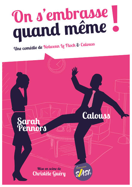 ON S'EMBRASSE QUAND MÊME ! au Théâtre de Jeanne