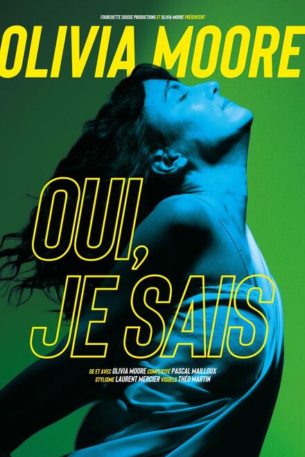 Olivia Moore « Oui, je sais » au Théâtre 100 noms