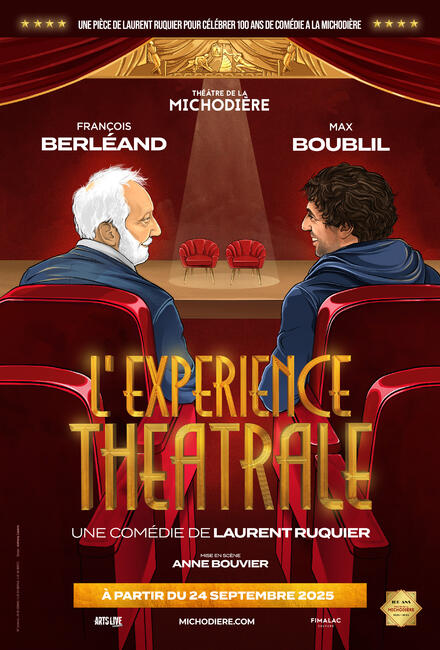 L'EXPERIENCE THEATRALE au Théâtre de la Michodière