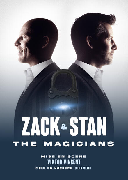 Zack & Stan / The Magicians au Théâtre de la Gaîté Montparnasse